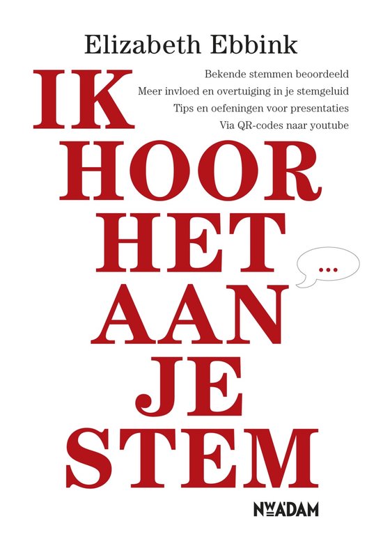 Boekomslag met de titel 'Ik hoor het aan je stem' door Elizabeth Ebbink, met grote rode letters.