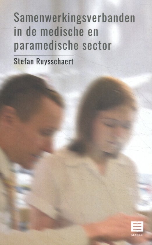 Samenwerkingsverbanden in de medische en paramedische sector - cover