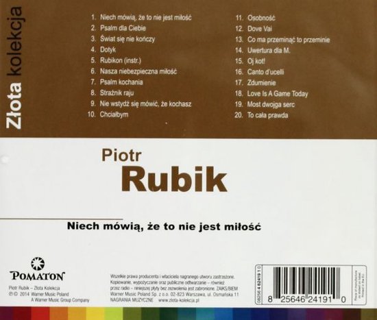 Zlota Kolekcja - Niech Mowia, Ze To Nie Jest Milosc, Piotr Rubik | CD