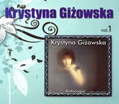 Krystyna Giżowska: Antologia vol. 1 [CD]