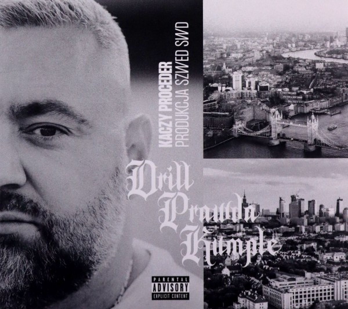 Kaczy Proceder: Drill Prawda Kumple [CD]