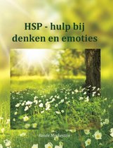 HSP-hulpgidsen 2 - HSP: hulp bij denken en emoties