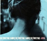 Ania Dąbrowska: Bawię się świetnie (Limited) (digipack) [2CD]