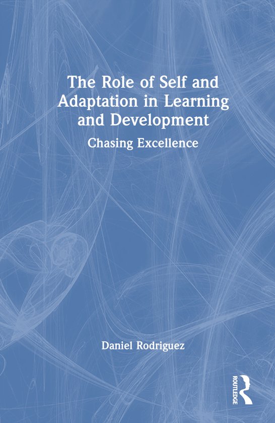 The Role of Self and Adaptation in Learning and Development - cover