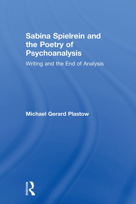 Sabina Spielrein and the Poetry of Psychoanalysis - cover