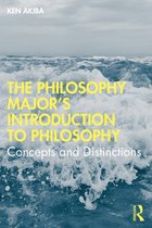 The Philosophy Majorâ€™s Introduction to Philosophy