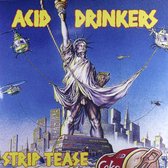 Acid Drinkers: Strip Tease [Winyl]
