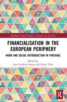 Routledge Critical Studies in Finance and Stability- Financialisation in the European Periphery