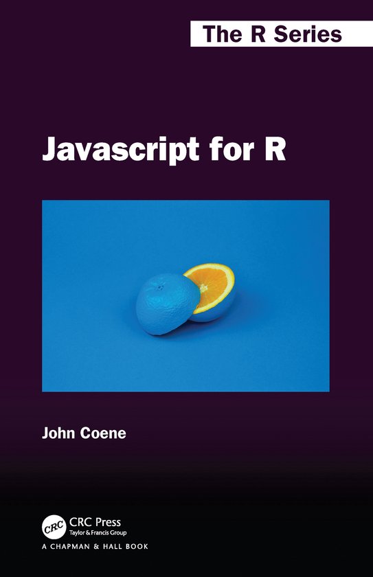 Chapman & Hall/CRC The R Series- Javascript for R - cover