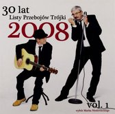 30 Lat Listy Przebojów Trójki (Tom 3): Rok 2008 vol. 1 (digibook) [CD]