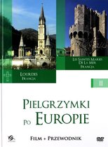 Pielgrzymki po Europie 2: Lourdes i Les Saintes Maries De La Mer (booklet) [DVD]
