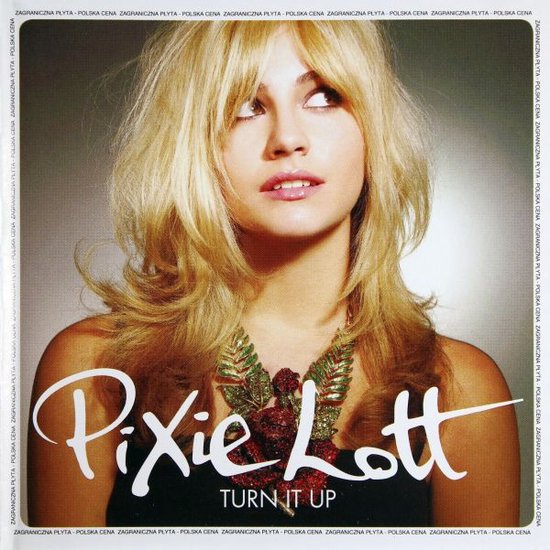 Pixie Lott: Turn It Up (Polska Cena!!) [CD]