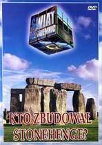 Świat Bez Tajemnic 02: Kto Zbudował Stonehenge? [DVD]