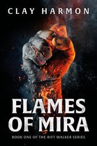 The Rift Walker Series- Flames Of Mira