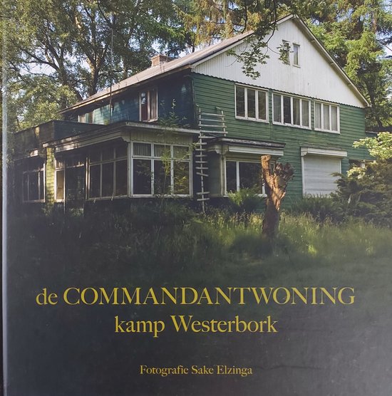 de commandantwoning van kamp Westerbork