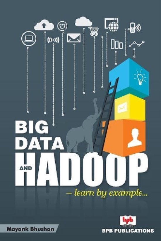 Big Data and Hadoop- Learn by Example - cover