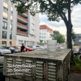 Lukas Meister - Schneeflocken Im Sommer (CD)