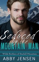 Seduced By The Mountain Man