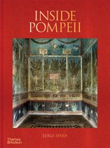 Inside Pompeii – A Financial Times Best Book of 2023