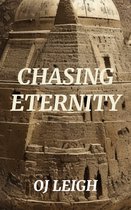 Chasing Eternity
