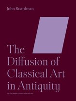 Bollingen Series 35 - The Diffusion of Classical Art in Antiquity