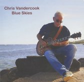 Chris Vandercook - Blue Skies (CD)