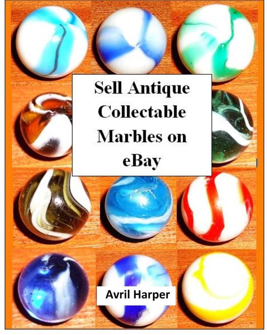 Sell Antique Collectable Marbles on eBay - cover