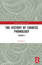 Wang Li Linguistics Series-The History of Chinese Phonology