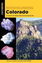 Rockhounding Series- Rockhounding Colorado