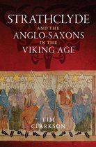 Strathclyde & The Anglo-Saxons In The Vi