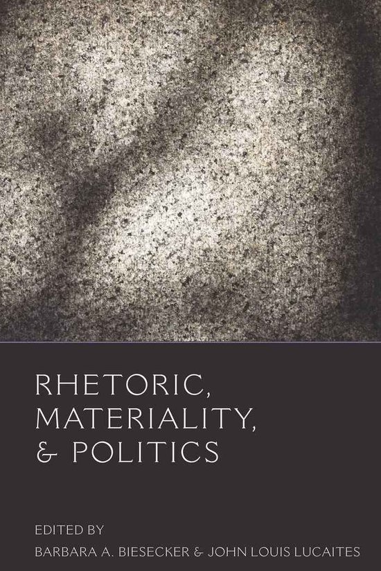 Rhetoric, Materiality, and Politics - cover