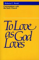 To Love As God Loves