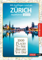 1000 Places To See Before You Die - 1000 Places To See Before You Die - Zürich