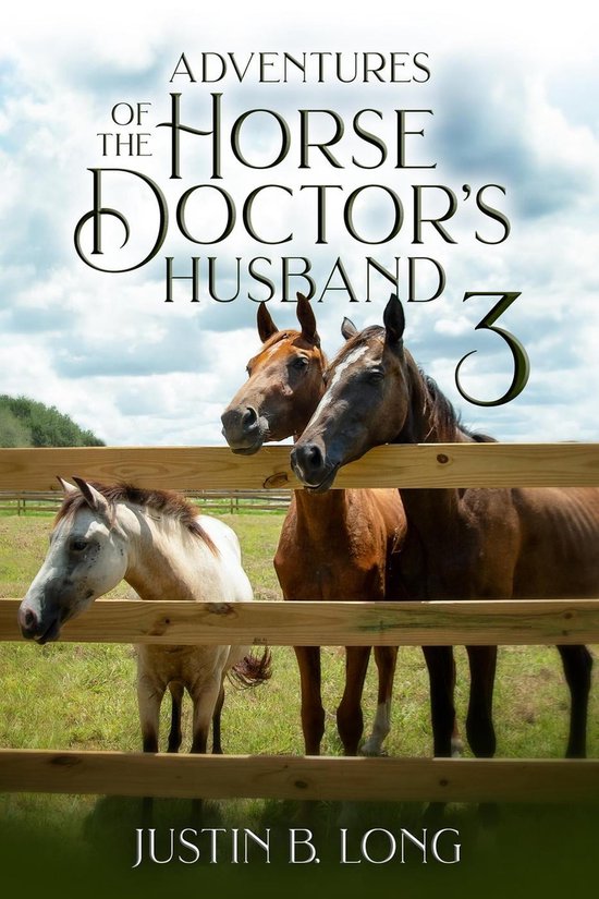 Adventures of the Horse Doctor's Husband Adventures of the Horse
