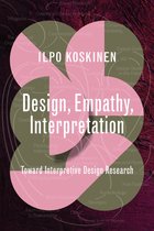 Design Thinking, Design Theory - Design, Empathy, Interpretation