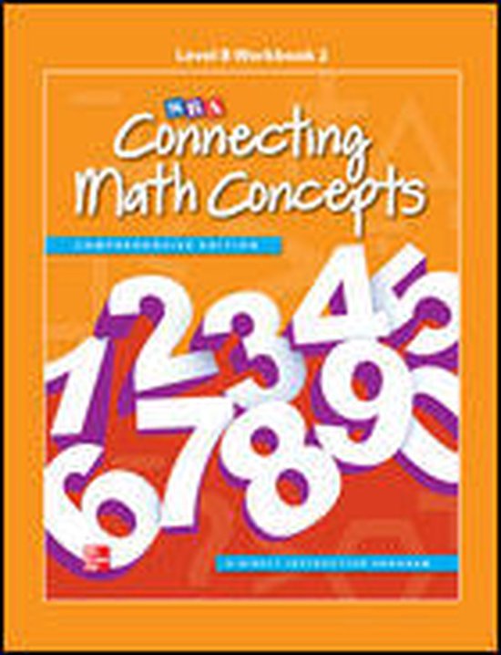CONNECTING MATH CONCEPTS- Connecting Math Concepts Level B, Workbook 1 ...