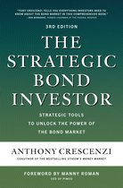 The Strategic Bond Investor, Third Edition: Strategies and Tools to Unlock the Power of the Bond Market