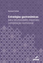 Série Universitária - Estratégias gastronômicas para necessidades especiais: composição nutricional