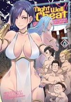 Might as Well Cheat: I Got Transported to Another World Where I Can Live My Wildest Dreams! (Manga) 6 - Might as Well Cheat: I Got Transported to Another World Where I Can Live My Wildest Dreams! (Manga) Vol. 6