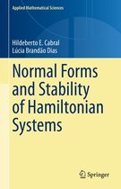 Applied Mathematical Sciences 218 - Normal Forms and Stability of Hamiltonian Systems