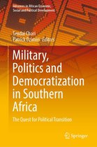 Advances in African Economic, Social and Political Development - Military, Politics and Democratization in Southern Africa