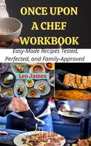 Once Upon A Chef Workbook