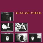 Bill Nelson - Chimera (CD)