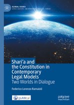 Global Issues- Shari'a and the Constitution in Contemporary Legal Models