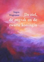 De ziel, de rugzak en de zwarte koningin