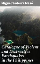 Catalogue of Violent and Destructive Earthquakes in the Philippines