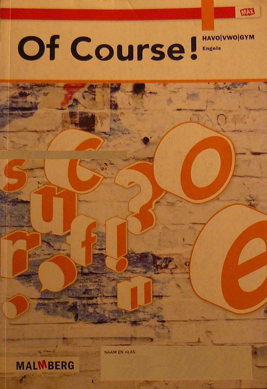 【英語】Organization Excutive Course 5 Of course! Engels leerboek Havo/vwo/gym - ofcourse | bol