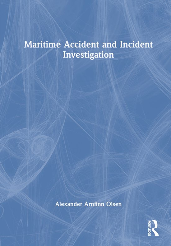 Maritime Accident and Incident Investigation - cover