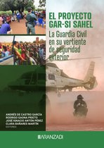 Estudios - El proyecto GAR-SI SAHEL: la Guardia Civil en su vertiente de seguridad exterior