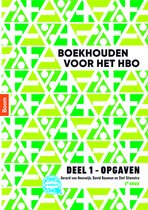 Boekhouden voor het hbo deel 1. Opgavenboek